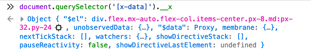 Output of document.querySelector('[x-data]').__x for Alpine.js Playground in the console